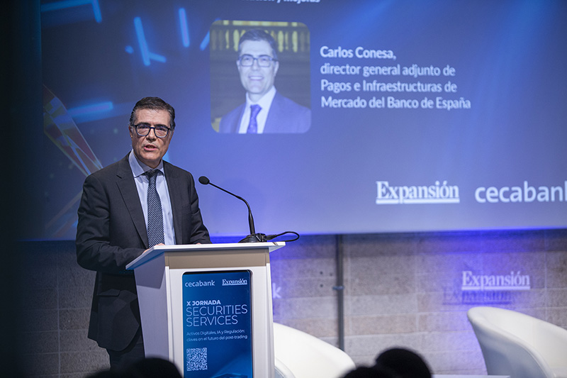 Carlos Conesa, Deputy Managing Director of Market Payments and Infrastructures of the Bank of Spain.